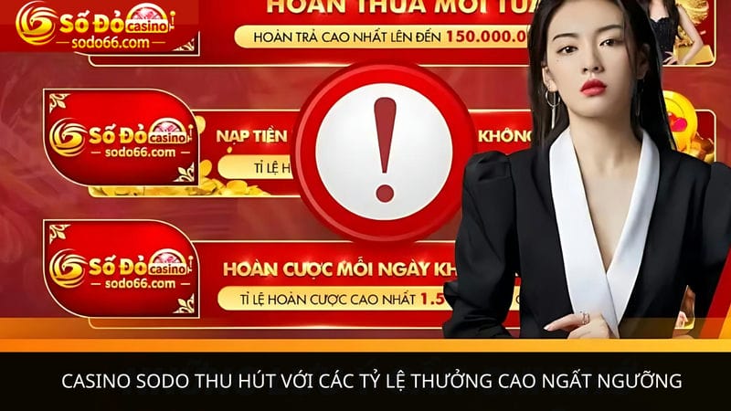 Casino Sodo thu hút với các tỷ lệ thưởng 