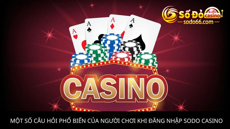 người chơi khi đăng nhập Sodo Casino