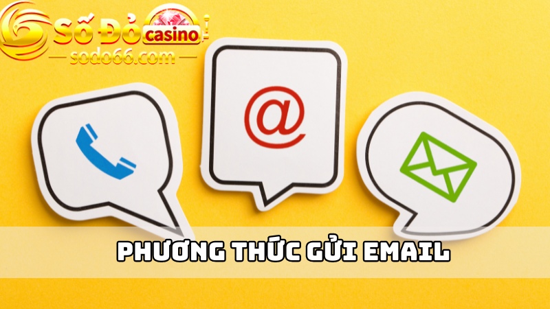 Liên hệ bằng cách gửi email