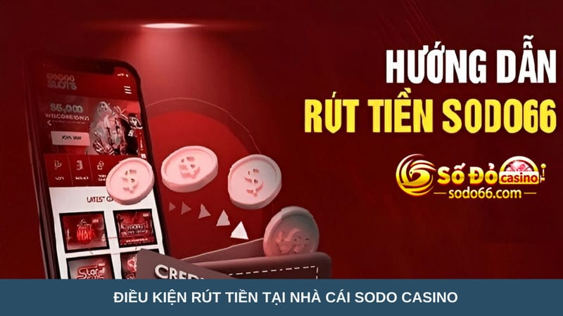 Điều kiện rút tiền