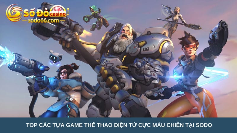 Top các tựa game thể thao điện tử 