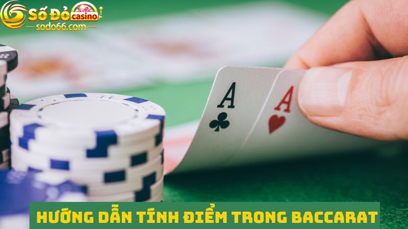 Tính điểm chính xác áp dụng trong game bài Baccarat 