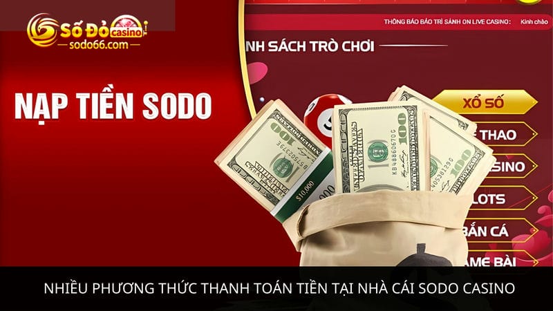 phương thức thanh toán tiền tại nhà cái Sodo Casino 