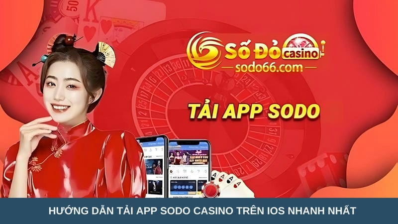 Hướng dẫn tải app Sodo Casino